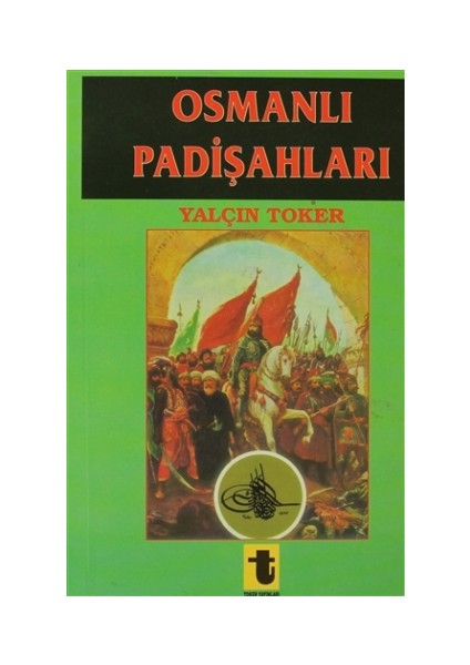 Osmanlı Padişahları