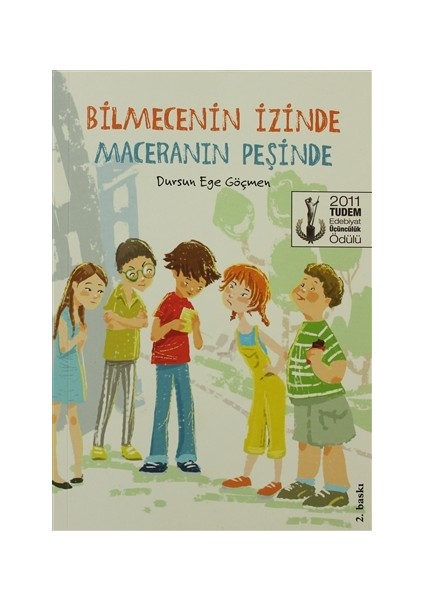 Bilmecenin İzinde Maceranın Peşinde - Dursun Ege Göçmen