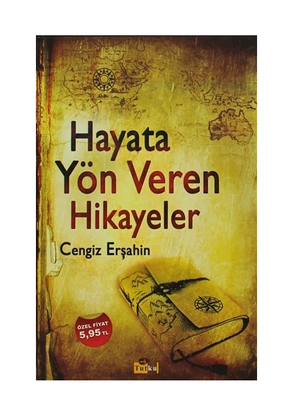 Hayata Yön Veren Hikayeler - Cengiz Erşahin