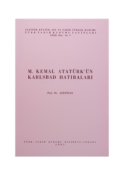 M. Kemal Atatürk’ün Karlsbad Hatıraları