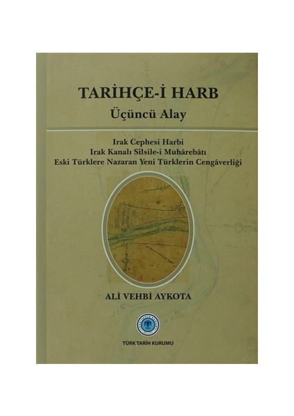 Tarihçe-i Harb - Üçüncü Alay