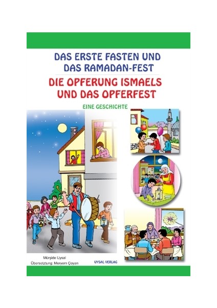 Das Erste Faten Und Das Ramadan-Fest / Die Opferung Ismaels Und Das Opferfest