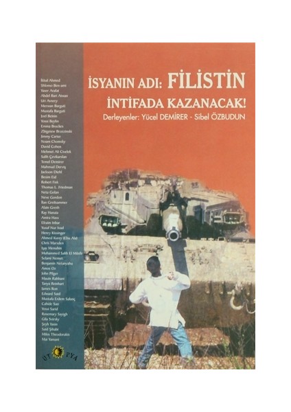 İsyanın Adı: Filistin İntifada Kazanacak!