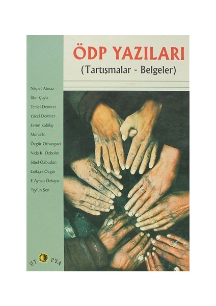 ÖDP Yazıları (Tartışmalar - Belgeler)