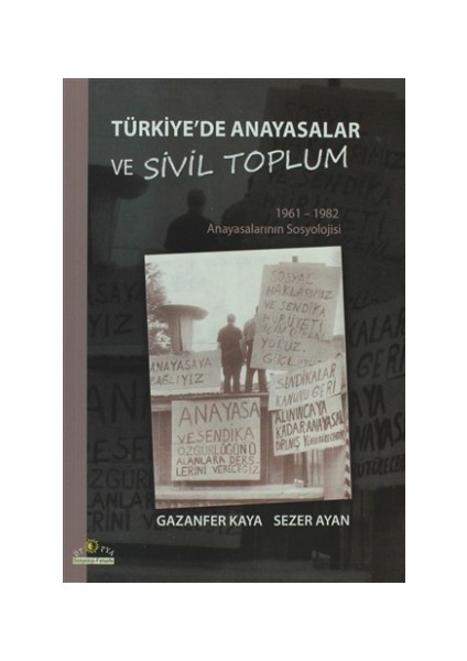 Türkiye’de Anayasalar ve Sivil Toplum