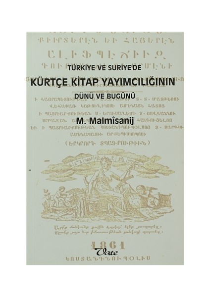 Türkiye ve Suriye’de Kürtçe Kitap Yayımcılığının Dünü ve Bugünü