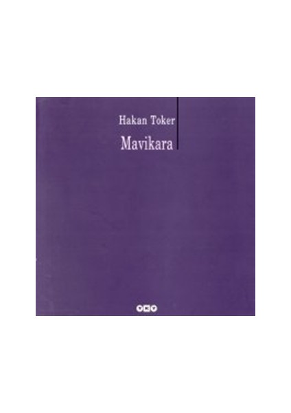 Mavikara - Hakan Toker