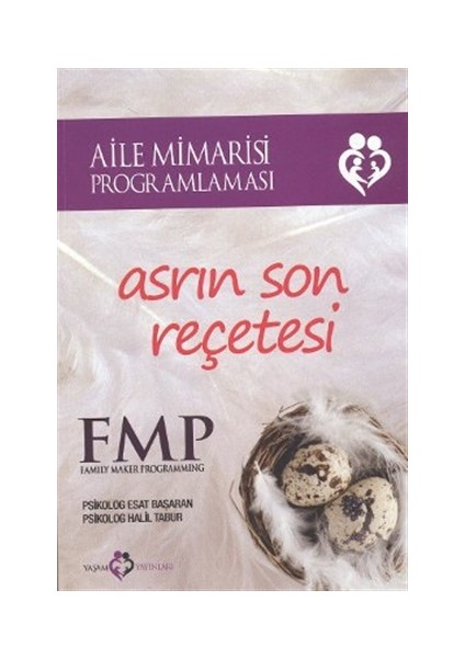 Asrın Son Reçetesi: FMP - Aile Mimarisi Programlaması