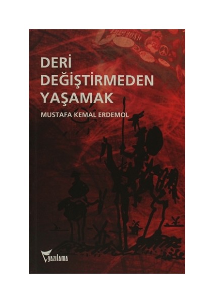 Deri Değiştirmeden Yaşamak