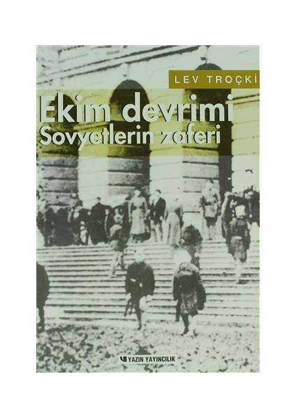 Rus Devriminin Tarihi Cilt 3 - Ekim Devrimi Sovyetlerin Zaferi