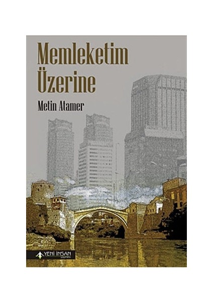 Memleketim Üzerine