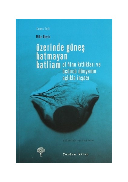 Üzerinde Güneş Batmayan Katliam