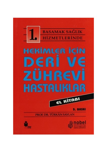 Hekimler İçin Deri ve Zührevi Hastalıklar El Kitabı