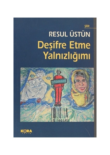 Deşifre Etme Yalnızlığımı