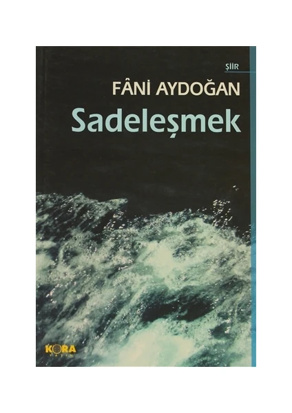 Sadeleşmek