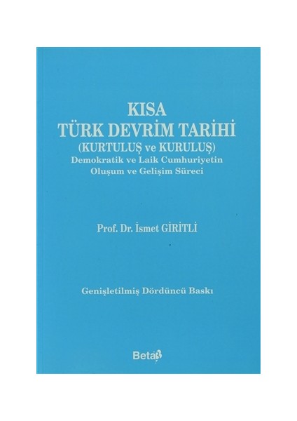 Kısa Türk Devrim Tarihi (Kurtuluş ve Kuruluş)
