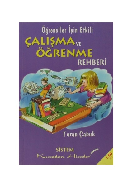 Öğrenciler İçin Etkili Çalışma ve Öğrenme Rehberi - Turan Çabuk