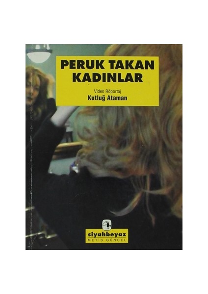 Peruk Takan Kadınlar