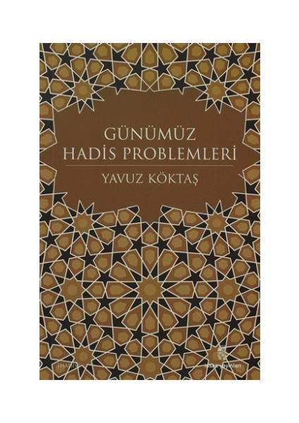 Günümüz Hadis Problemleri