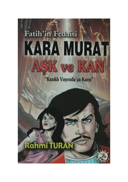 Fatih'in Fedaisi Kara Murat Aşk ve Kan - Rahmi Turan