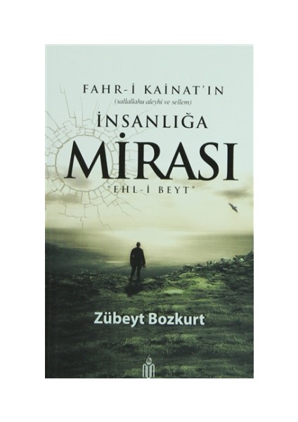 Fahr-i Kainat'ın İnsanlığa Mirası