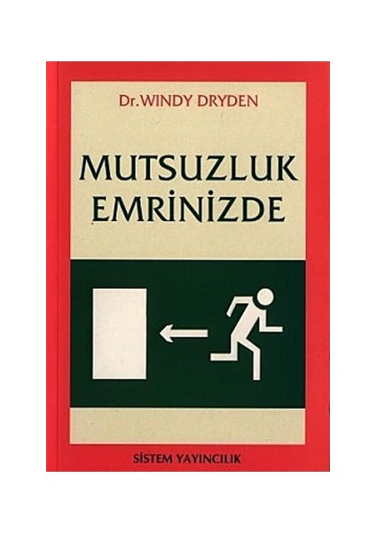 Mutsuzluk Emrinizde