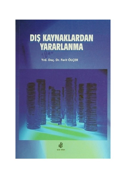 Dış Kaynaklardan Yararlanma