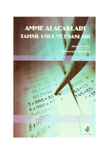 Amme Alacakları Tahsil Usul ve Esasları