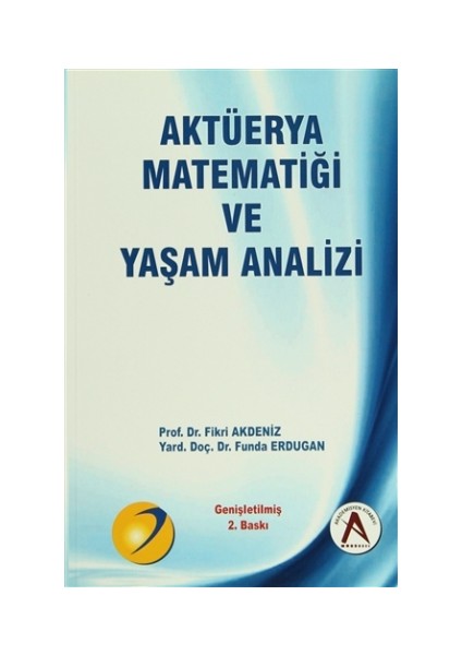 Aktüerya Matematiği ve Yaşam Analizi