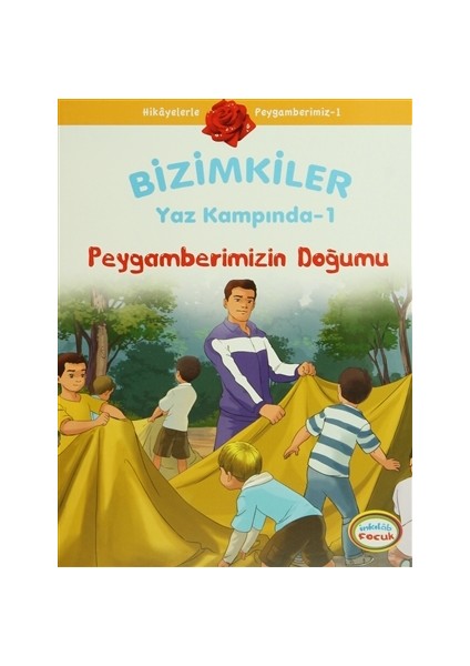 Bizimkiler Yaz Kampında 1 - Peygamberimizin Doğumu