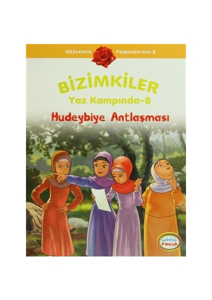 Bizimkiler Yaz Kampında 8 - Hudeybiye Antlaşması