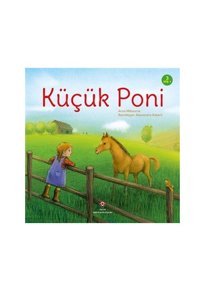 Küçük Poni - Anna Milbourne