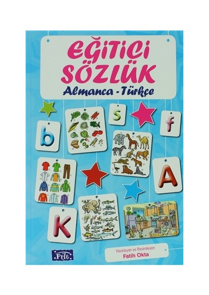 Eğitici Sözlük - Almanca / Türkçe (Resimli) -