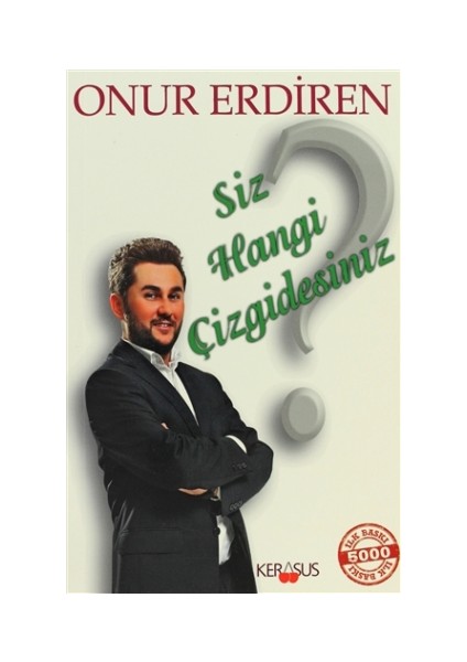Siz Hangi Çizgidesiniz?