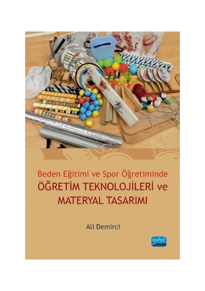 Beden Eğitimi ve Spor Öğretiminde Öğretim Teknolojileri ve Materyal Tasarımı