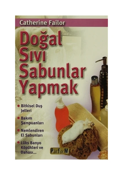 Doğal Sıvı Sabunlar Yapmak