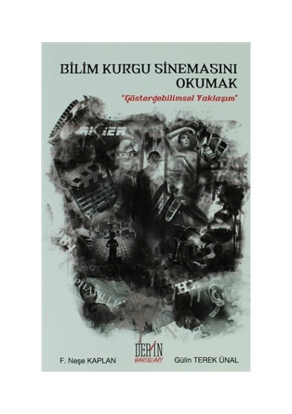 Bilim Kurgu Sinemasını Okumak