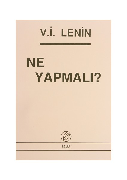 Ne Yapmalı?