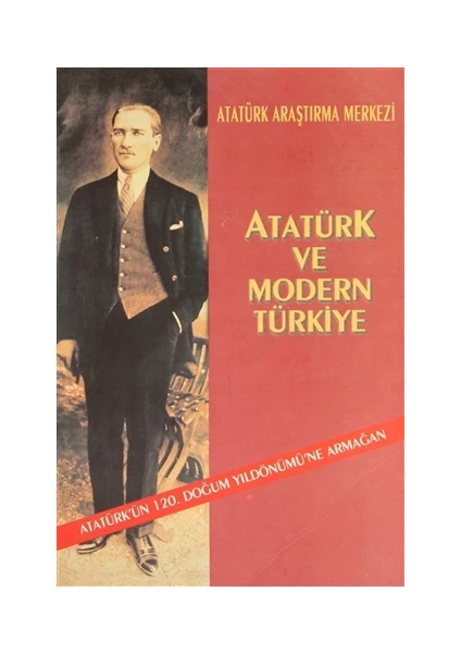 Atatürk ve Modern Türkiye