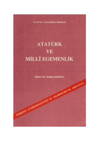 Atatürk ve Milli Egemenlik