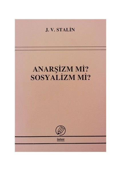 Anarşizm mi? Sosyalizm mi?