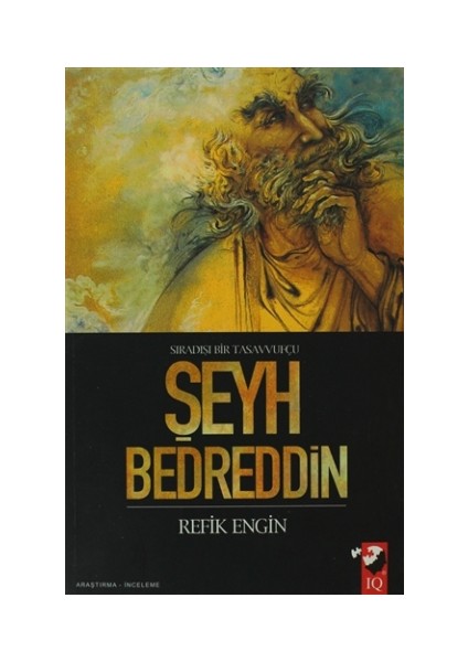 Sıradışı Bir Tasavvufçu Şeyh Bedreddin