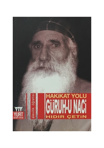 Hakikat Yolu - Güruh-u Naci