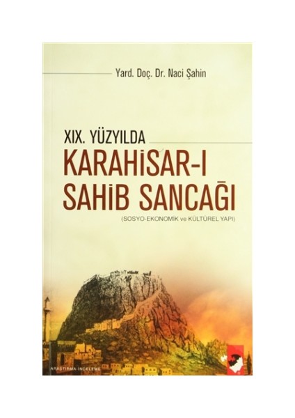 19. Yüzyılda Karahisar-ı Sahib Sancağı