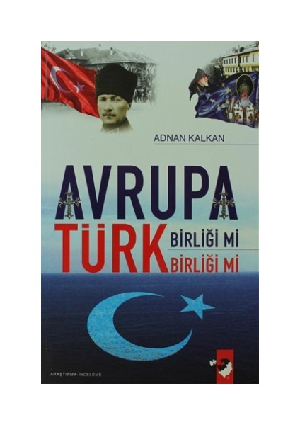 Avrupa Birliği Mi Türk Birliği Mi