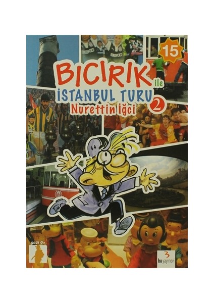 Bıcırık ile İstanbul Turu 2