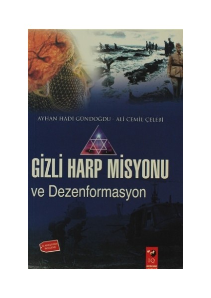Gizli Harp Misyonu ve Dezenformasyon