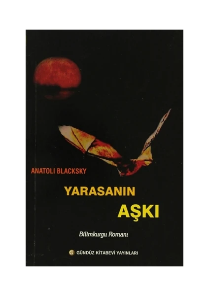 Yarasanın Aşkı