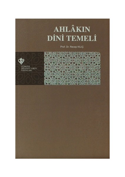 Ahlakın Dini Temeli