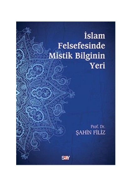 İslam Felsefesinde Mistik Bilginin Yeri